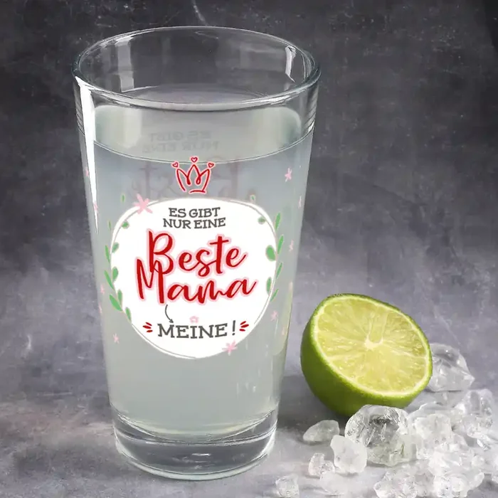 Es gibt nur eine beste Mama – Trinkglas