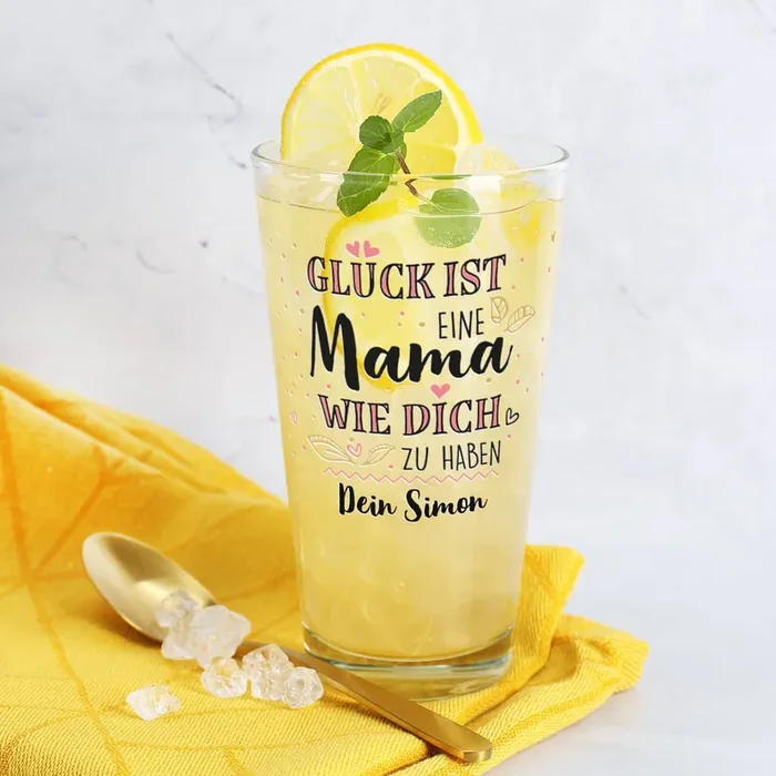 Glück ist, eine Mama wie dich zu haben – Trinkglas mit Wunschtext