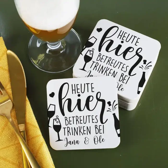 Heute hier betreutes Trinken! – 30 bedruckte Untersetzer aus Pappe mit Namen